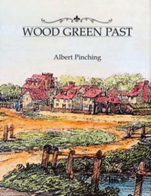 Wood Green Past by Albert Pinching