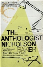 The Anthologist by Nicholson Baker