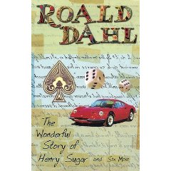 The Wonderful Story of Henry Sugar by Roald Dahl