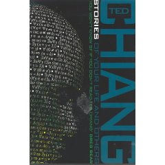 Stories of Your Life and Others by Ted Chiang