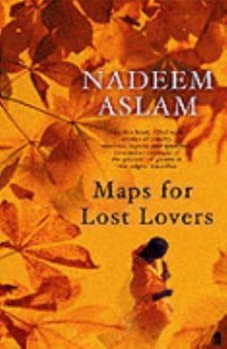 Maps for Lost Lovers by Nadeem Aslam