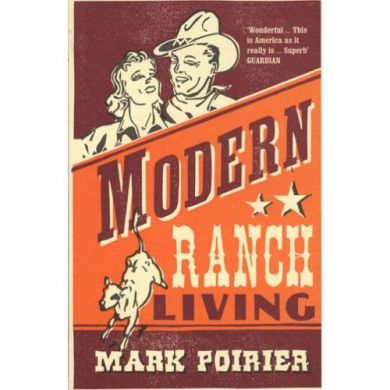 Modern Ranch Living by Mark Poirier