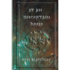 At an Uncertain Hour by Nyki Blatchley