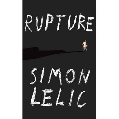 Rupture by Simon Lelic