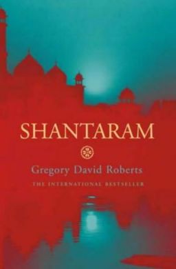 Shantaram by Gregory David Roberts