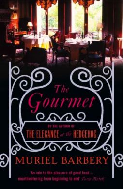The Gourmet by Muriel Barbery