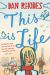 SIGNED This is Life by Dan Rhodes