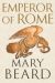 SIGNED Emperor of Rome by Mary Beard