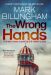 SIGNED The Wrong Hands by Mark Billingham