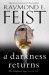 SIGNED A Darkness Returns : Book 1 by Raymond E. Feist