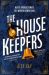 SIGNED The Housekeepers by Alex Hay