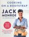 Cooking on a Bootstrap : Over 100 Simple, Budget Recipes by Jack Monroe