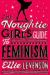 Noughtie Girl's Guide to Feminism by Ellie Levenson