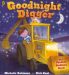 Goodnight Digger by Michelle Robinson
