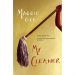 My Cleaner by Maggie Gee