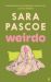 SIGNED Weirdo by Sara Pascoe
