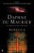 Rebecca by Daphne Du Maurier
