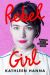 SIGNED Rebel Girl : My Life as a Feminist Punk by Kathleen Hanna