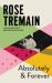 SIGNED Absolutely and Forever by Rose Tremain