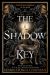 SIGNED The Shadow Key by Susan Stokes-Chapman