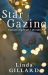 Star Gazing by Linda Gillard