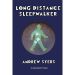 Long Distance Sleepwalker by Andrew Syers