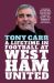 SIGNED Tony Carr : A Lifetime in Football at West Ham United