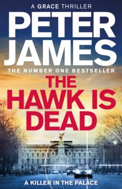 SIGNED The Hawk Is Dead by Peter James