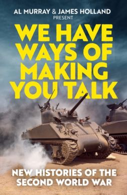 SIGNED We Have Ways of Making You Talk by Al Murray & James Holland