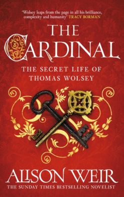SIGNED Cardinal by Alison Weir