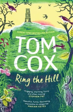 SIGNED Ring the Hill by Tom Cox