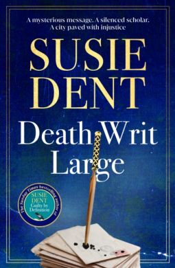 SIGNED / DEDICATED Death Writ Large by Susie Dent