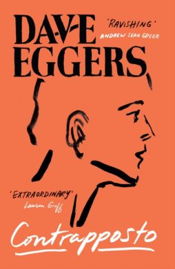SIGNED Contrapposto by Dave Eggers