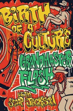 SIGNED BOOKPLATE Birth of a Culture by Grandmaster Flash