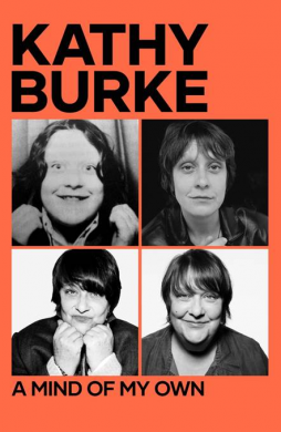 SIGNED A Mind of My Own by Kathy Burke