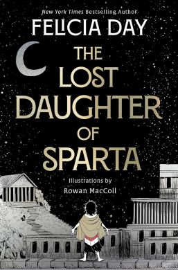 SIGNED The Lost Daughter of Sparta by Felicia Day