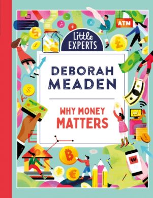 SIGNED Why Money Matters by Deborah Meaden