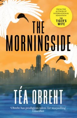 SIGNED Morningside by Tea Obreht