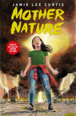 SIGNED Mother Nature by Jamie Lee Curtis et al.