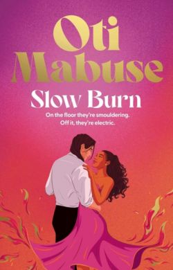 SIGNED Slow Burn by Oti Mabuse