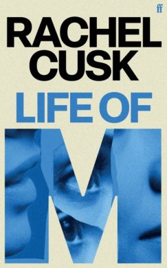 SIGNED Life of M by Rachel Cusk