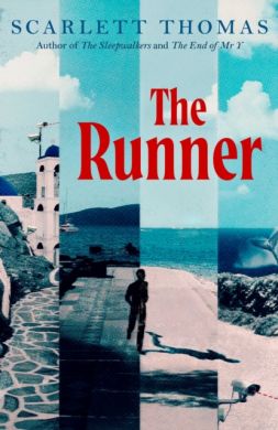 SIGNED The Runner by Scarlett Thomas
