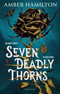 SIGNED Seven Deadly Thorns by Amber Hamilton