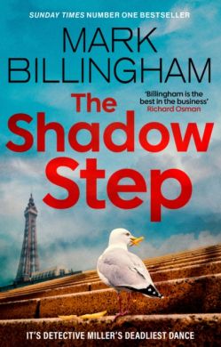 SIGNED The Shadow Step by Mark Billingham