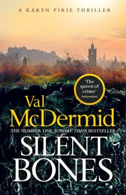 SIGNED Silent Bones by Val McDermid