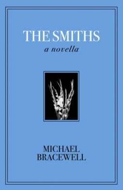 SIGNED The Smiths by Michael Bracewell