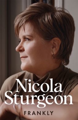 SIGNED Frankly by Nicola Sturgeon