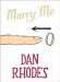 SIGNED Marry Me by Dan Rhodes