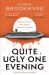 signed Quite Ugly One Evening by Chris Brookmyre