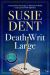 SIGNED / DEDICATED Death Writ Large by Susie Dent